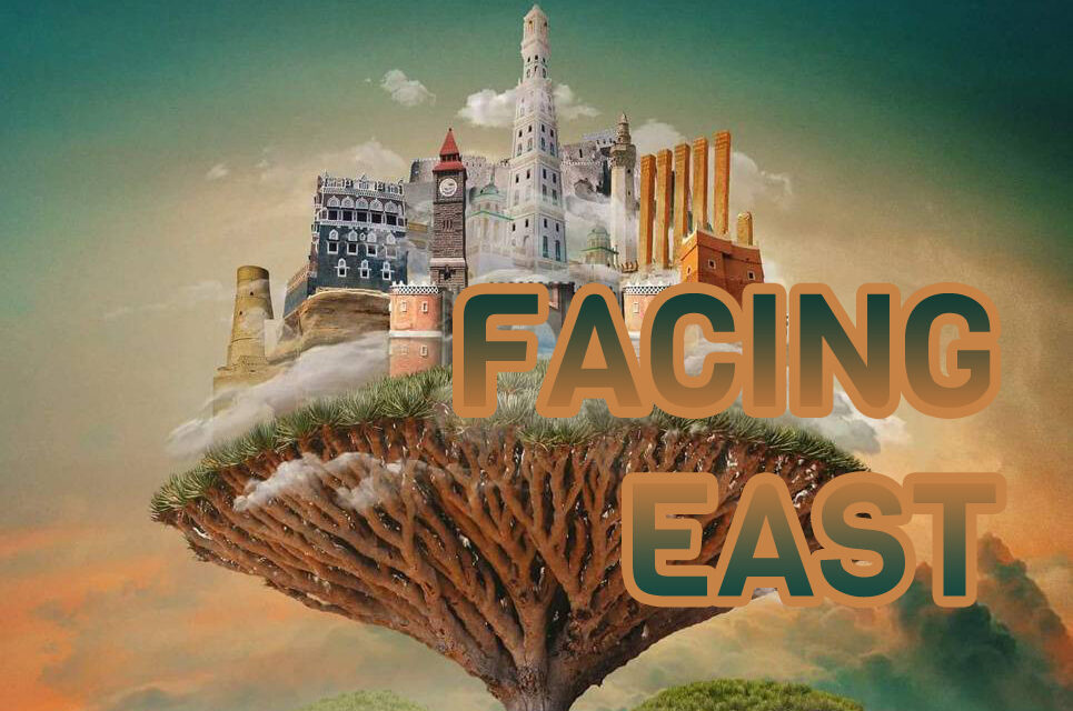 📘 Facing East – Where We Are